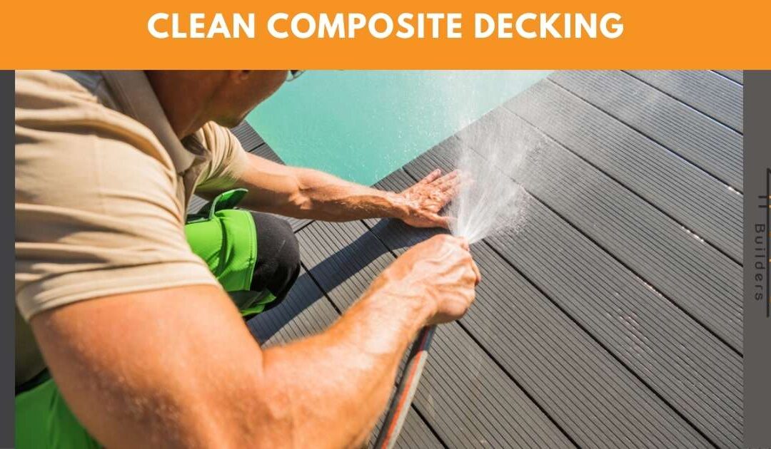 How To Clean Your Composite Deck